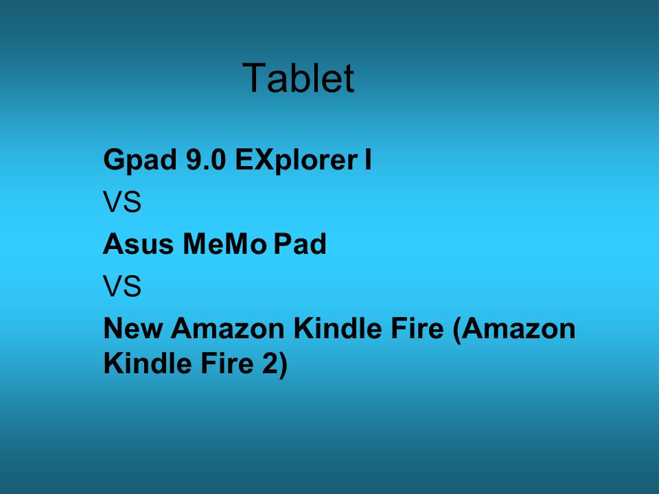 Tablet Gpad 9.0 EXplorer I VS Asus MeMo Pad