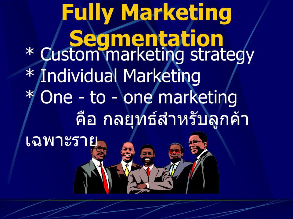 Fully Marketing Segmentation
