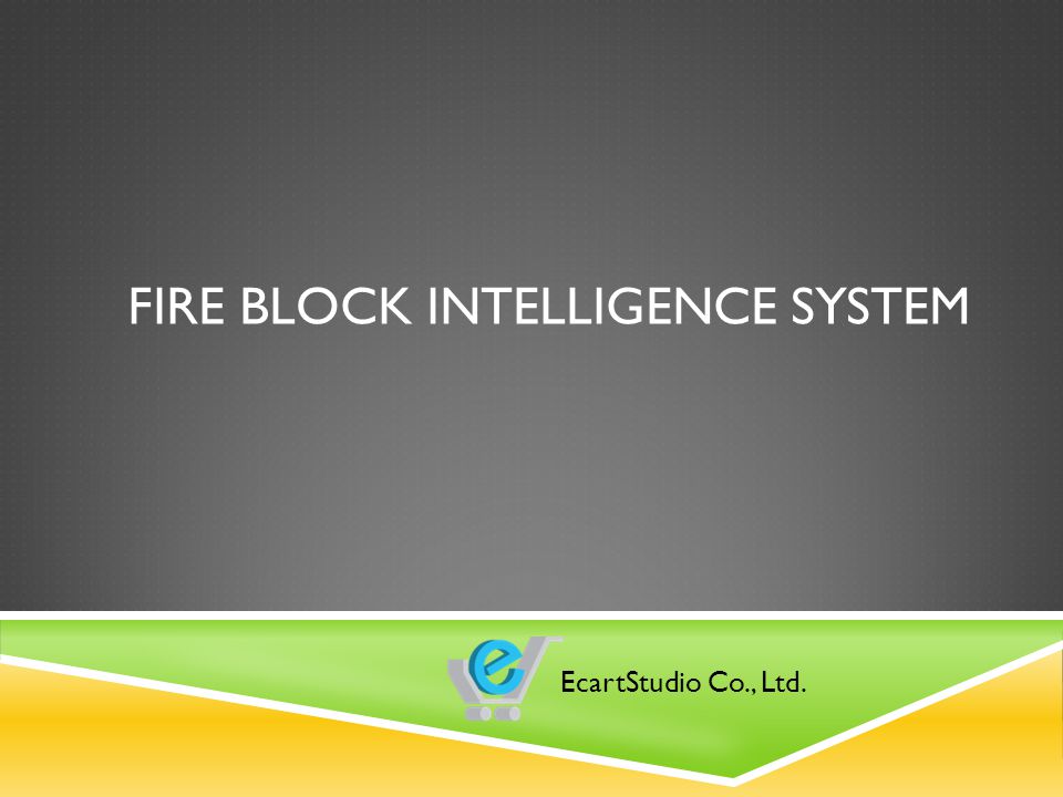 FIRE BLOCK Intelligence System