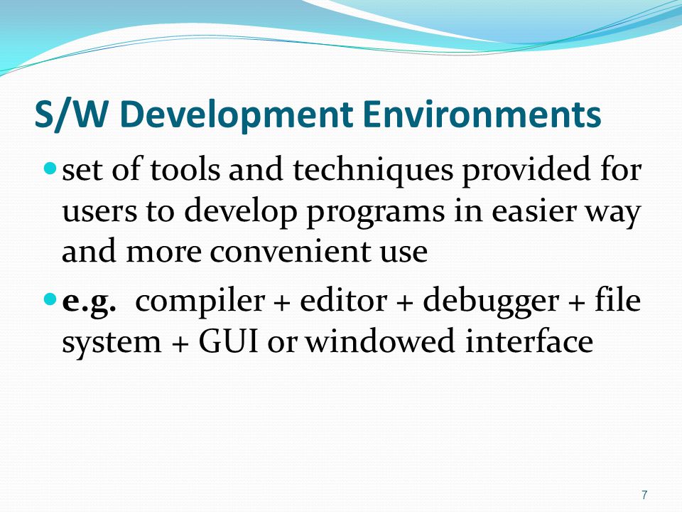 S/W Development Environments