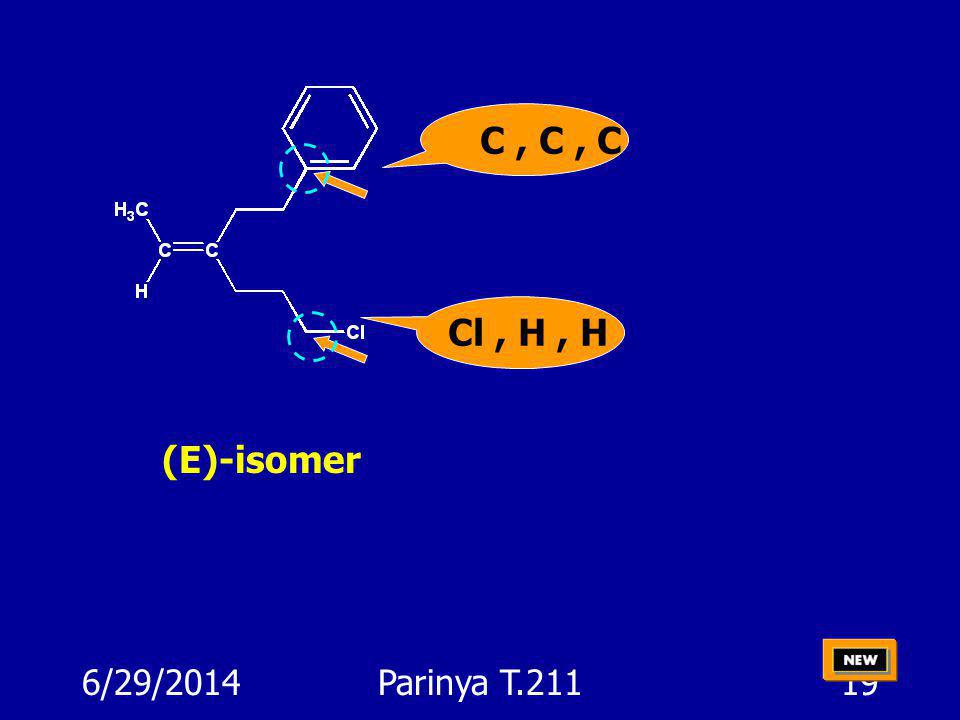 C , C , C Cl , H , H (E)-isomer 4/3/2017 Parinya T.211