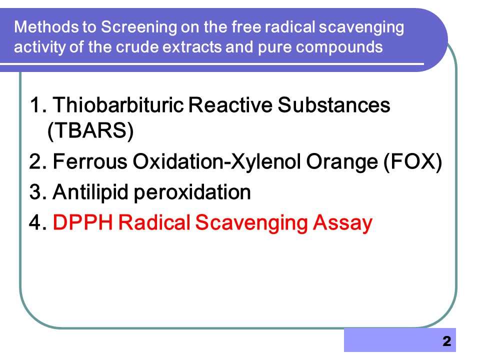 1. Thiobarbituric Reactive Substances (TBARS)
