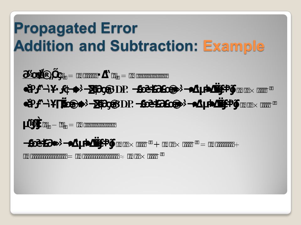 Propagated Error Addition and Subtraction: Example