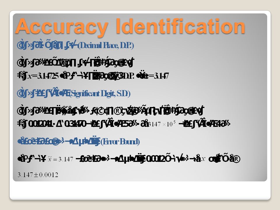 Accuracy Identification
