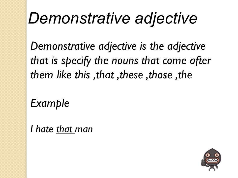 Demonstrative adjective