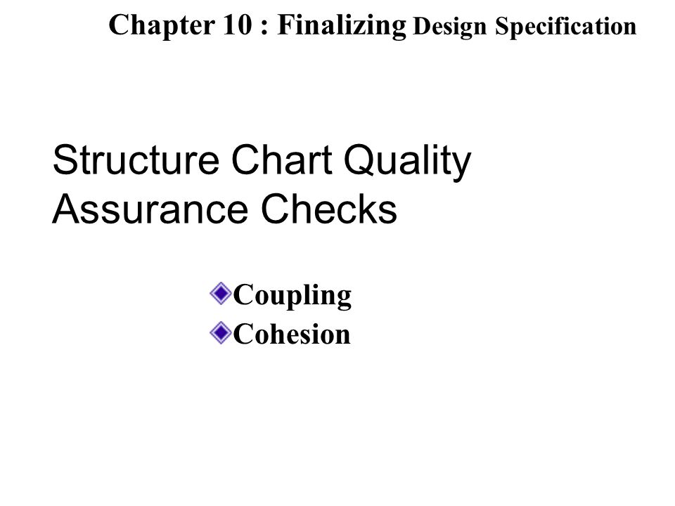 Structure Chart Quality Assurance Checks
