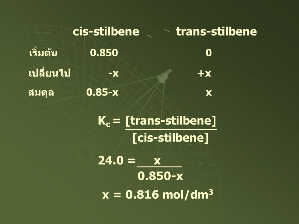cis-stilbene trans-stilbene
