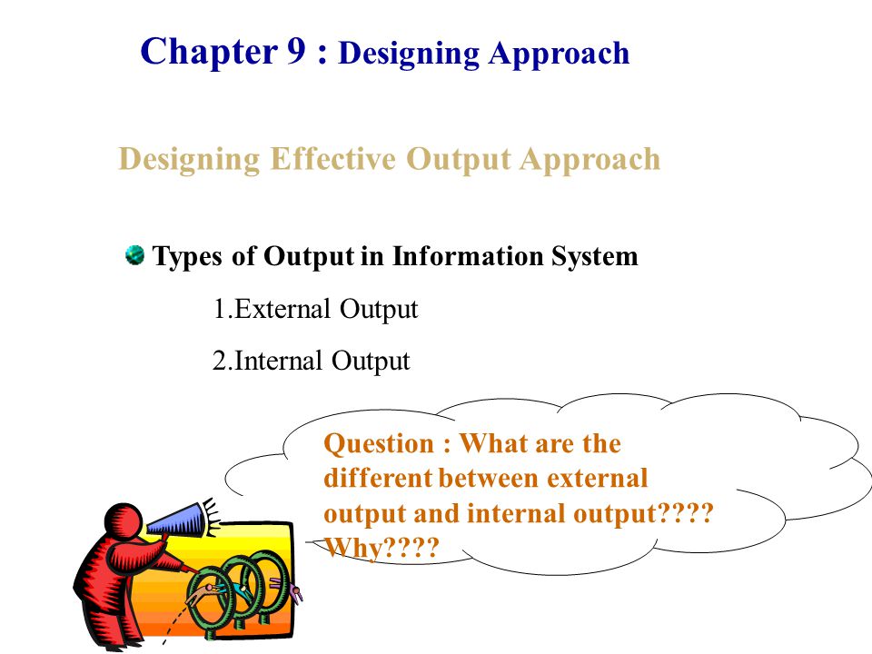 Chapter 9 : Designing Approach
