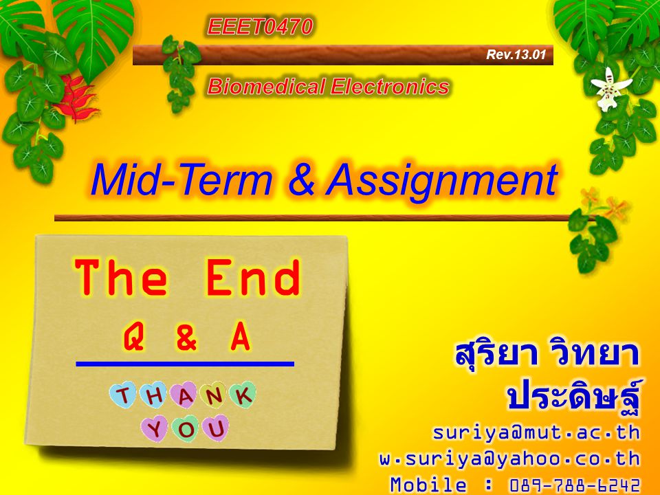 The End Mid-Term & Assignment Q & A สุริยา วิทยาประดิษฐ์ EEET0470