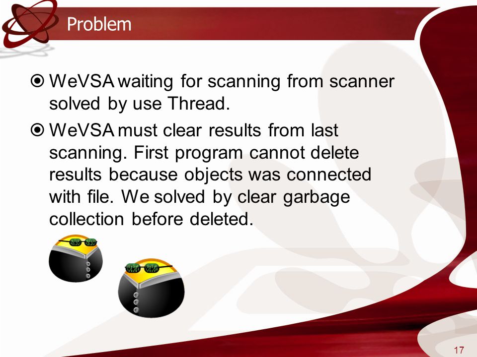 Problem WeVSA waiting for scanning from scanner solved by use Thread.