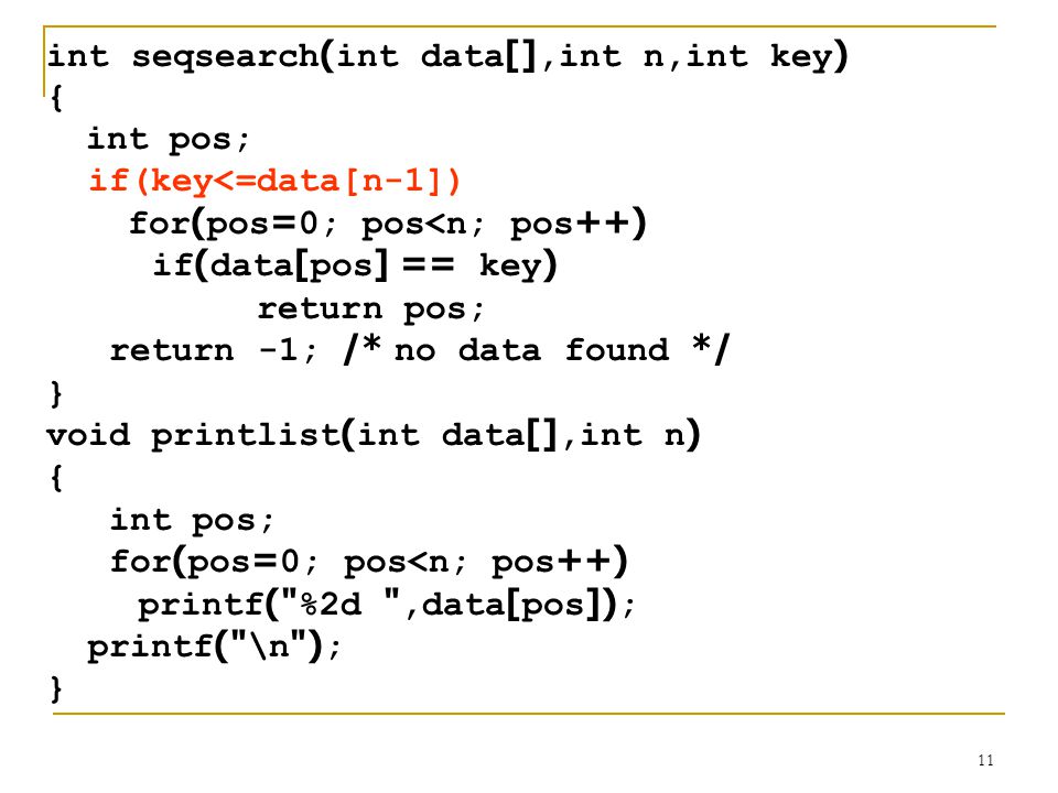 int seqsearch(int data[],int n,int key)