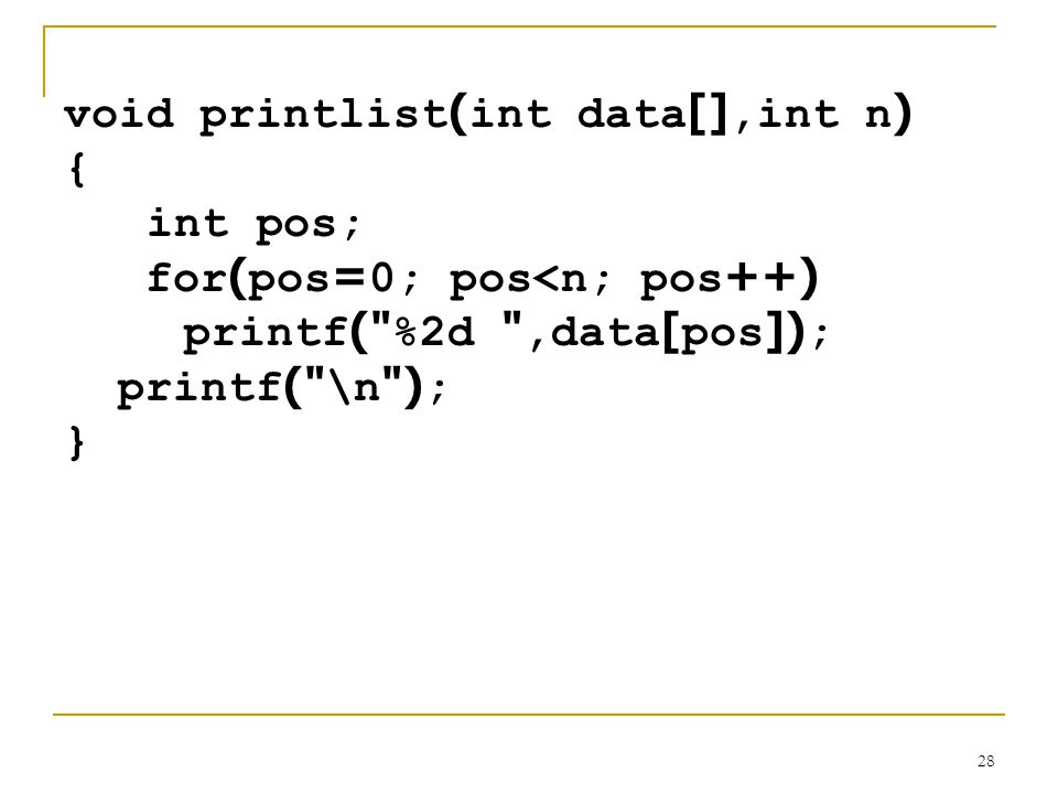 void printlist(int data[],int n)