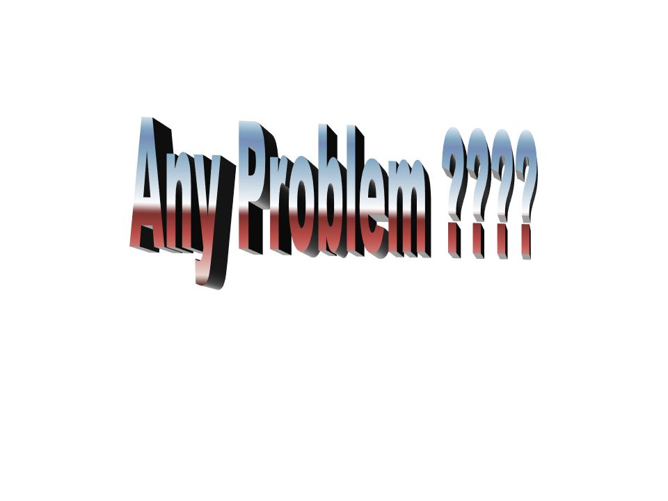 Any Problem