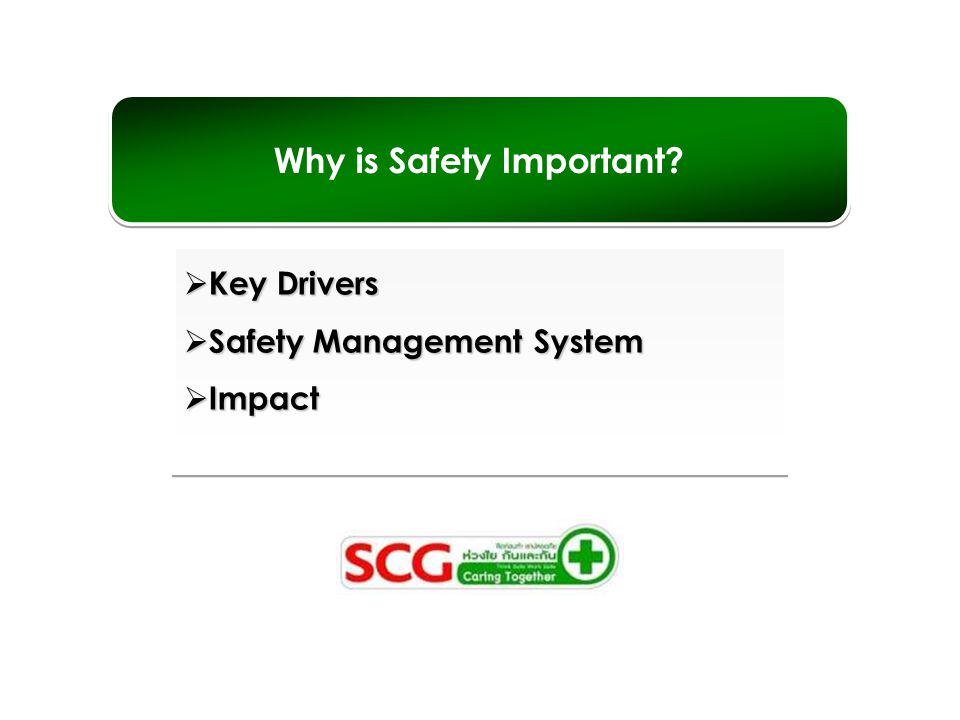 Why is Safety Important