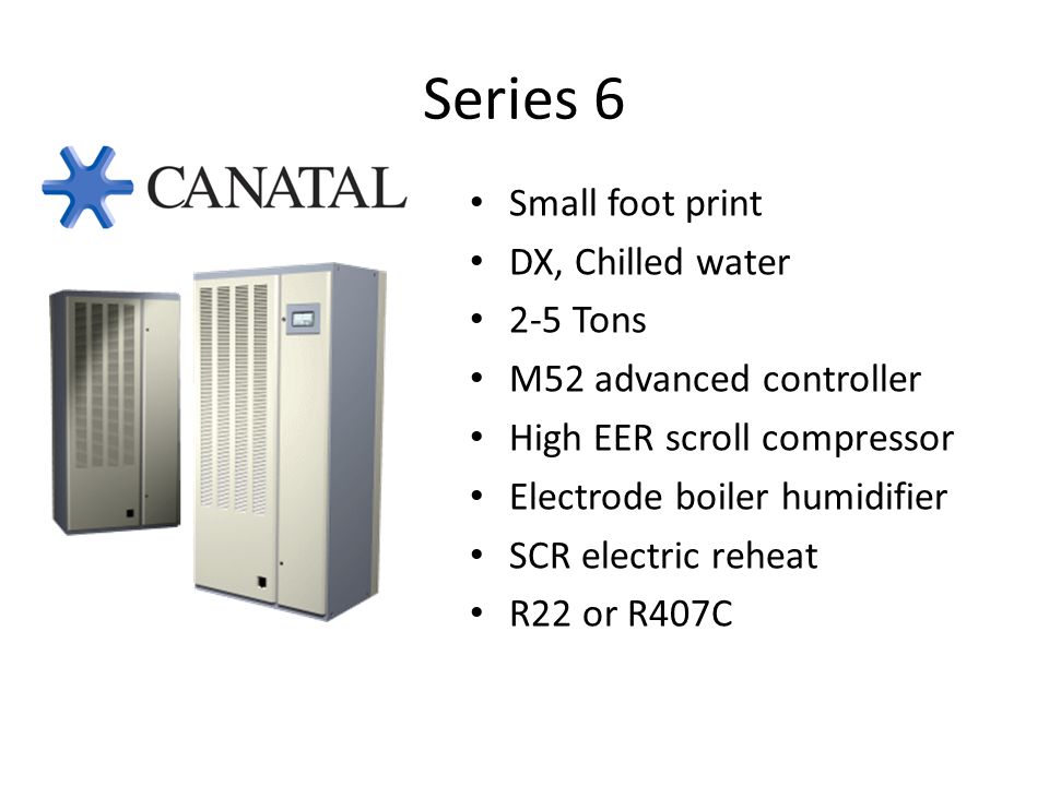 Series 6 Small foot print DX, Chilled water 2-5 Tons