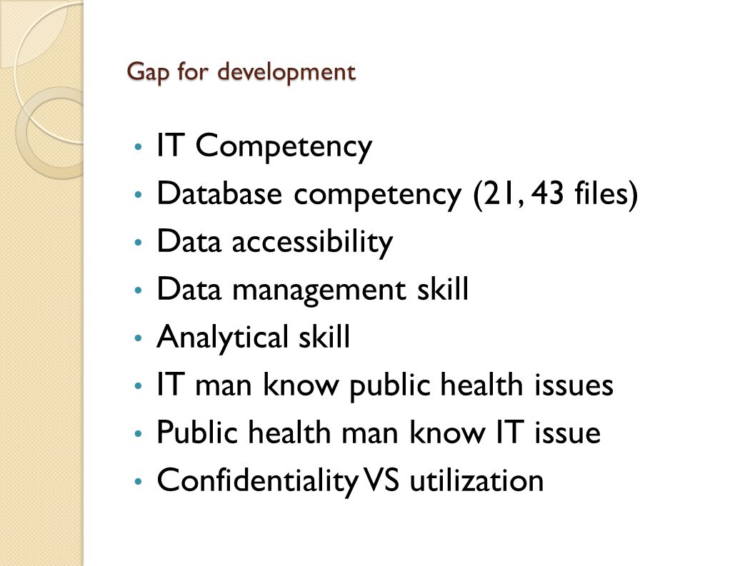 Database competency (21, 43 files) Data accessibility