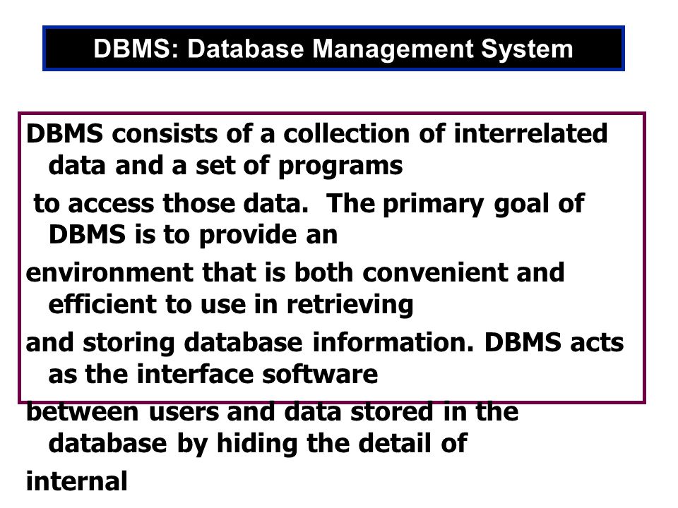 DBMS: Database Management System