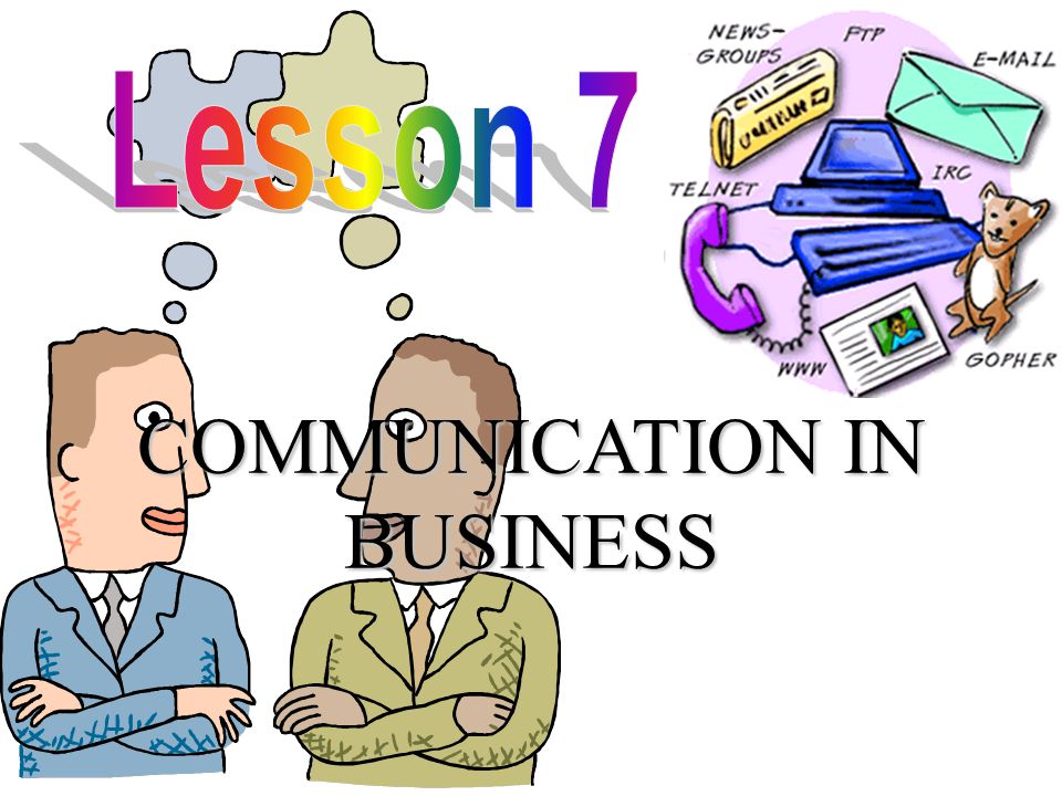 COMMUNICATION IN BUSINESS