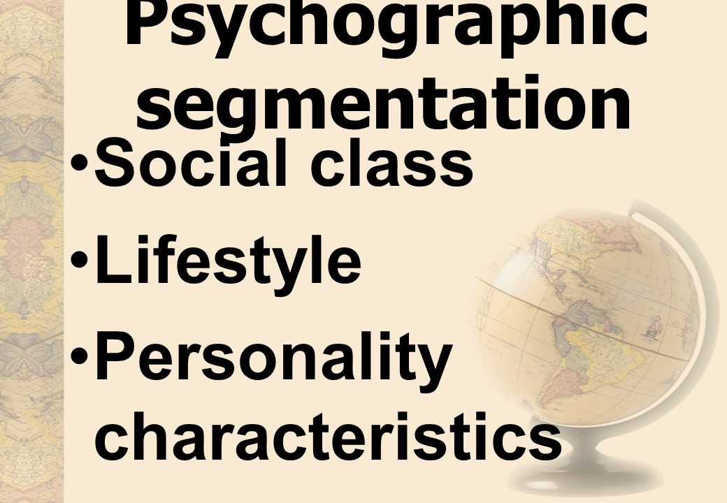 Psychographic segmentation