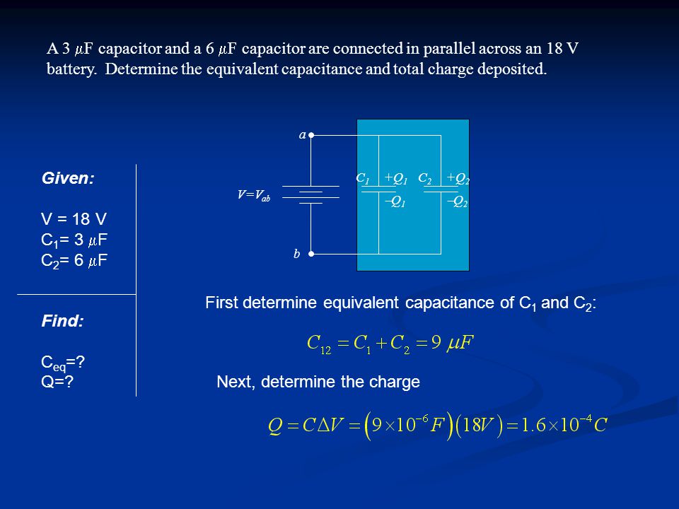 First determine equivalent capacitance of C1 and C2: