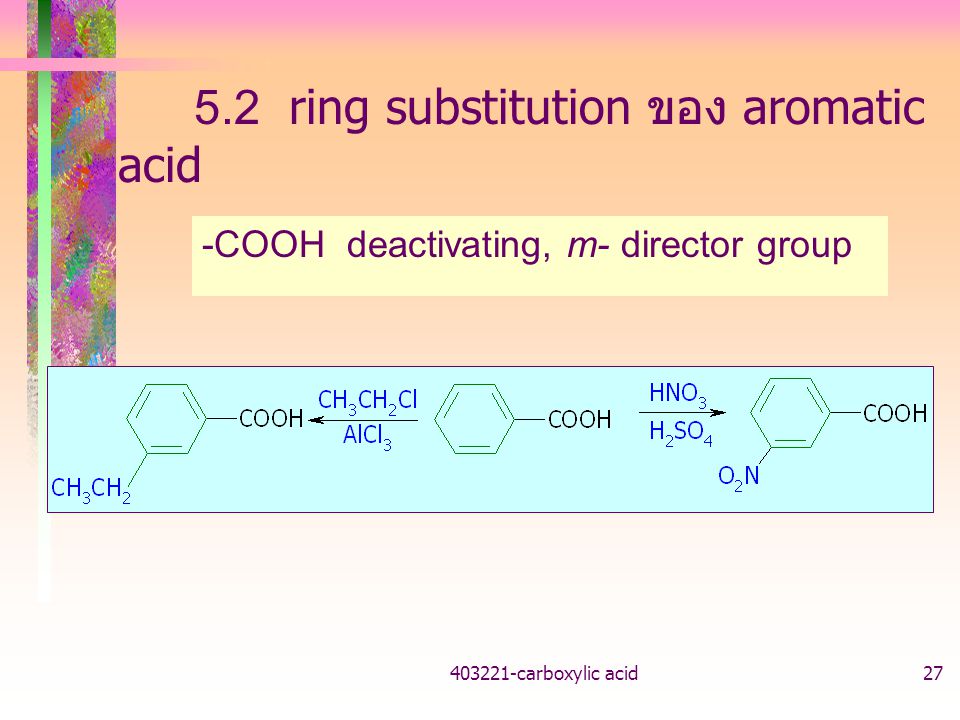 5.2 ring substitution ของ aromatic acid