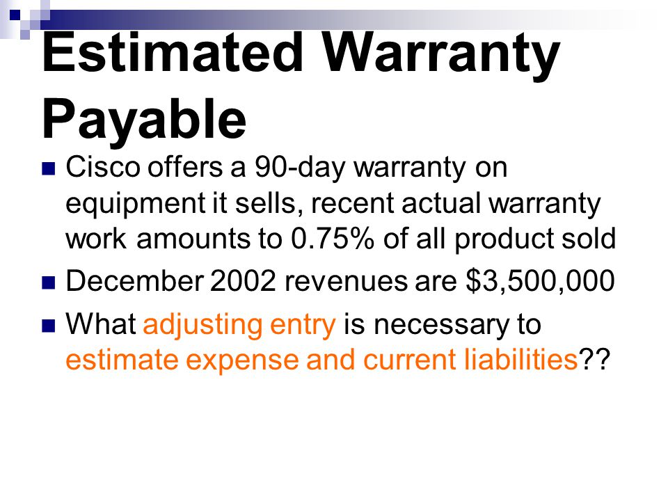 Estimated Warranty Payable