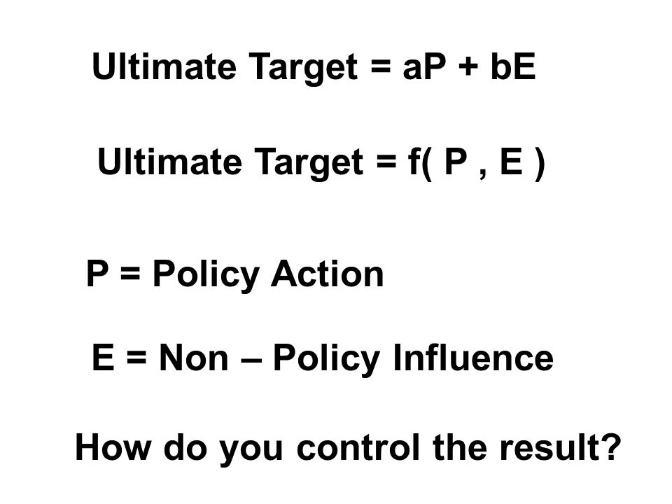 Ultimate Target = aP + bE