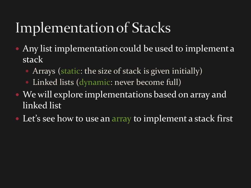 Implementation of Stacks