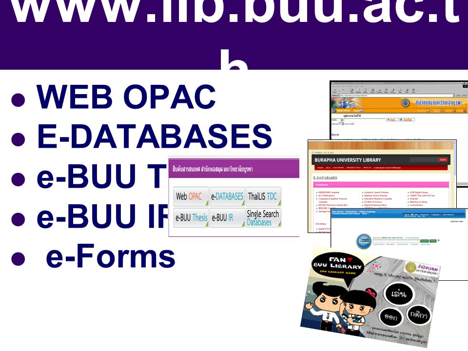 WEB OPAC E-DATABASES e-BUU Thesis e-BUU IR e-Forms