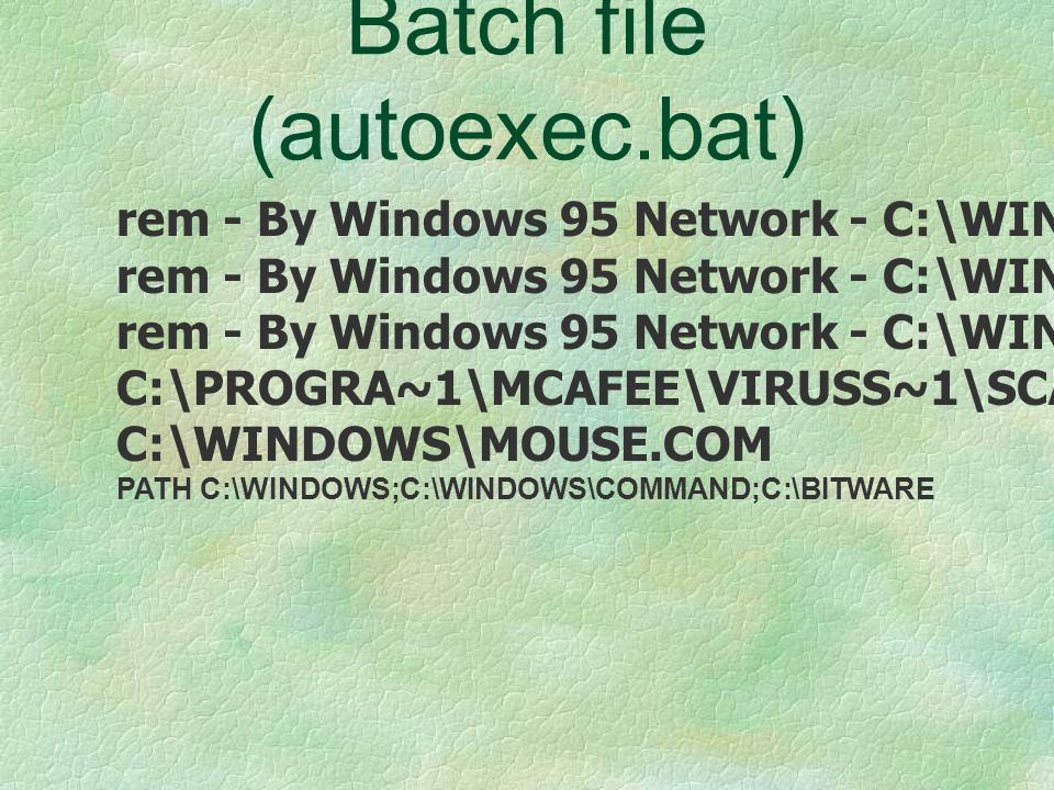 Batch file (autoexec.bat)