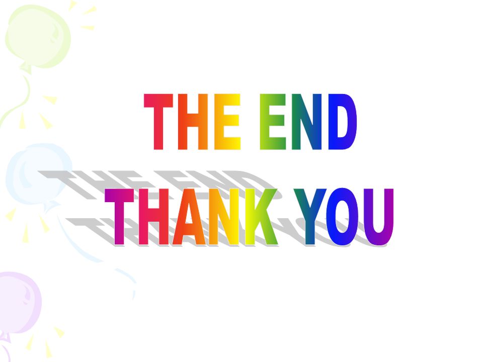 THE END THANK YOU