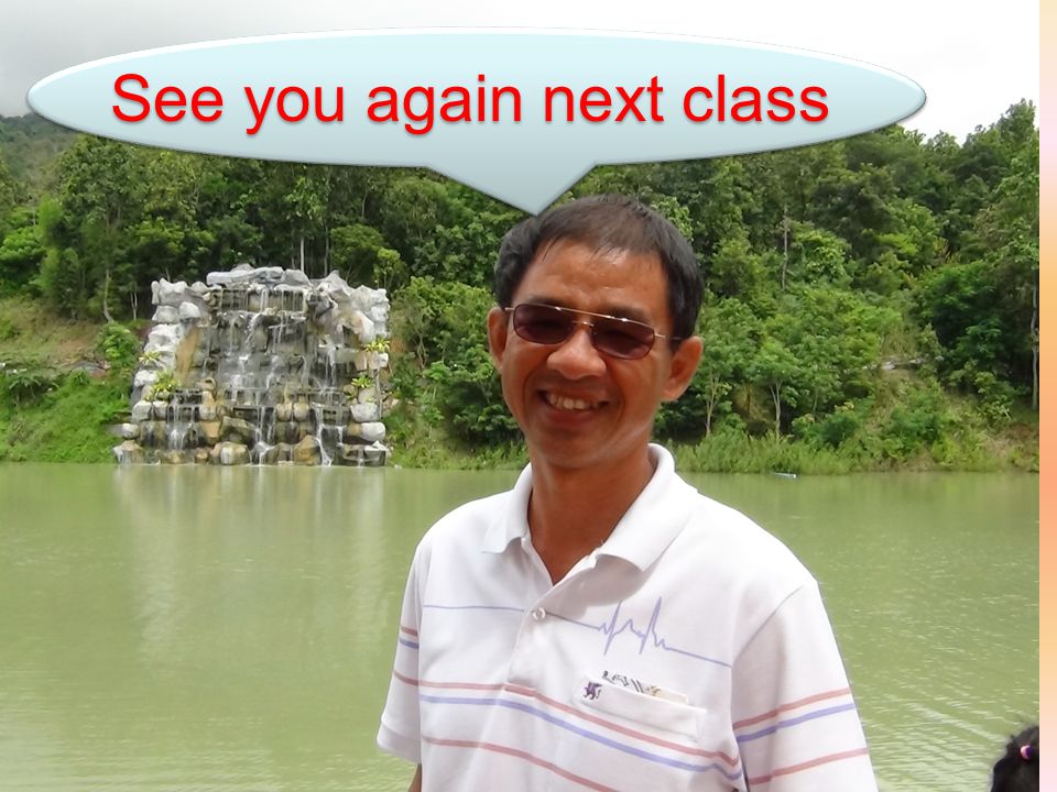 See you again next class