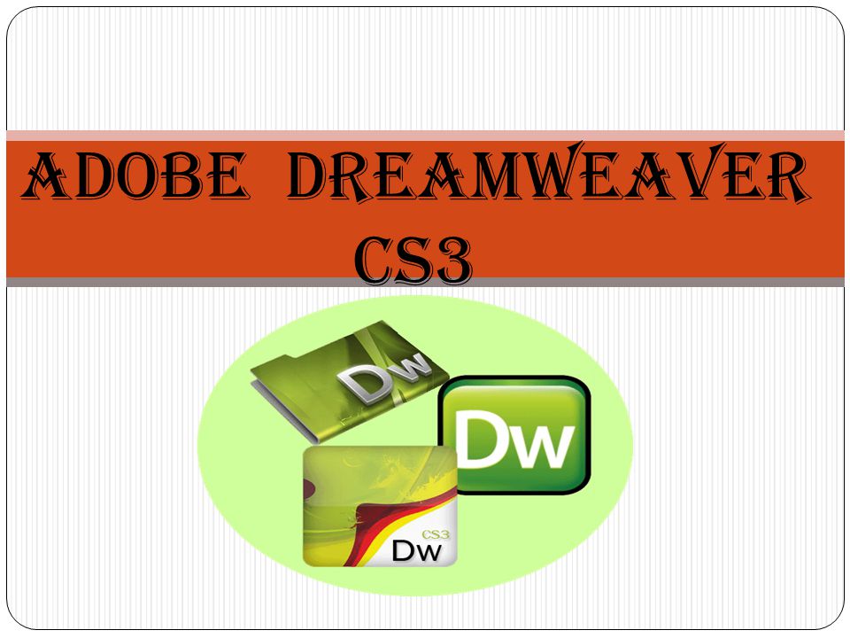 ADOBE Dreamweaver CS3