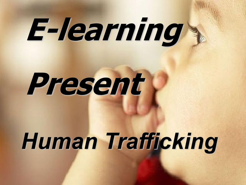 E-learning Present Human Trafficking