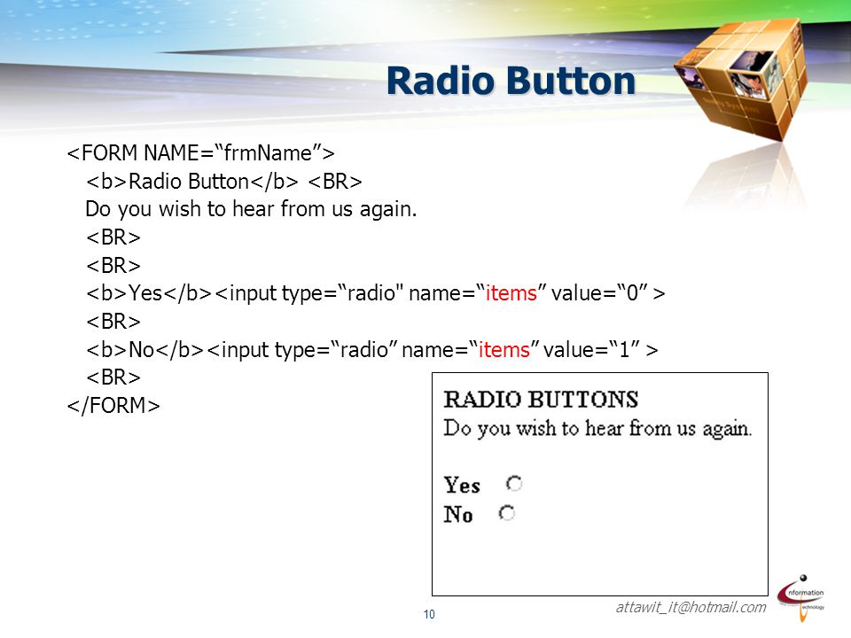 Radio Button <FORM NAME= frmName >