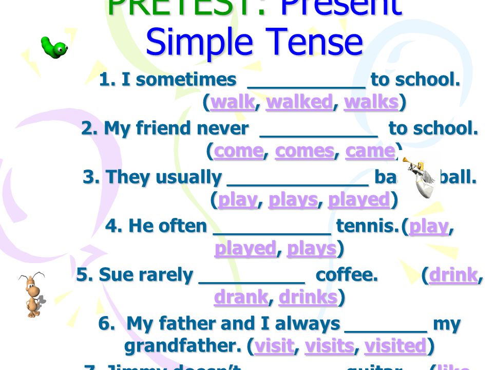 PRETEST: Present Simple Tense