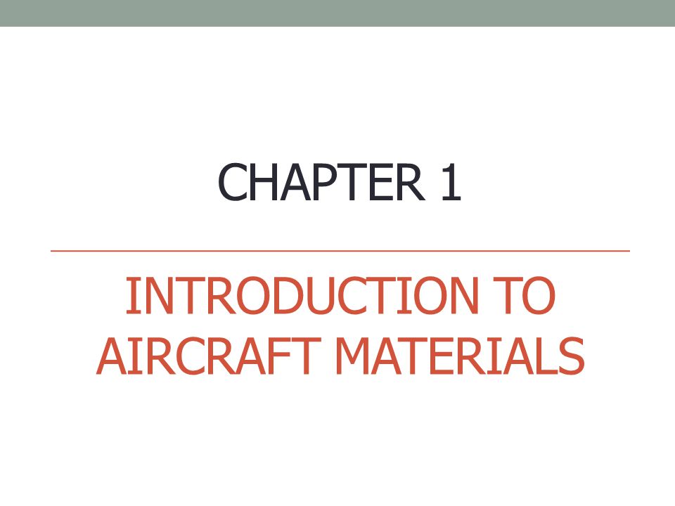 Introduction to aircraft materials