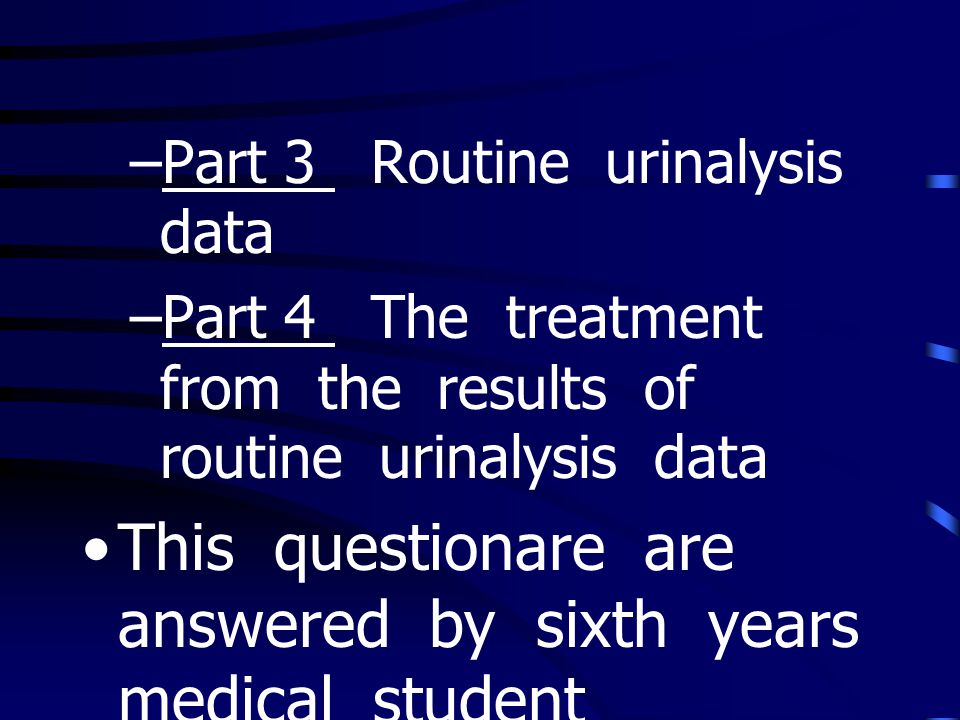 This questionare are answered by sixth years medical student
