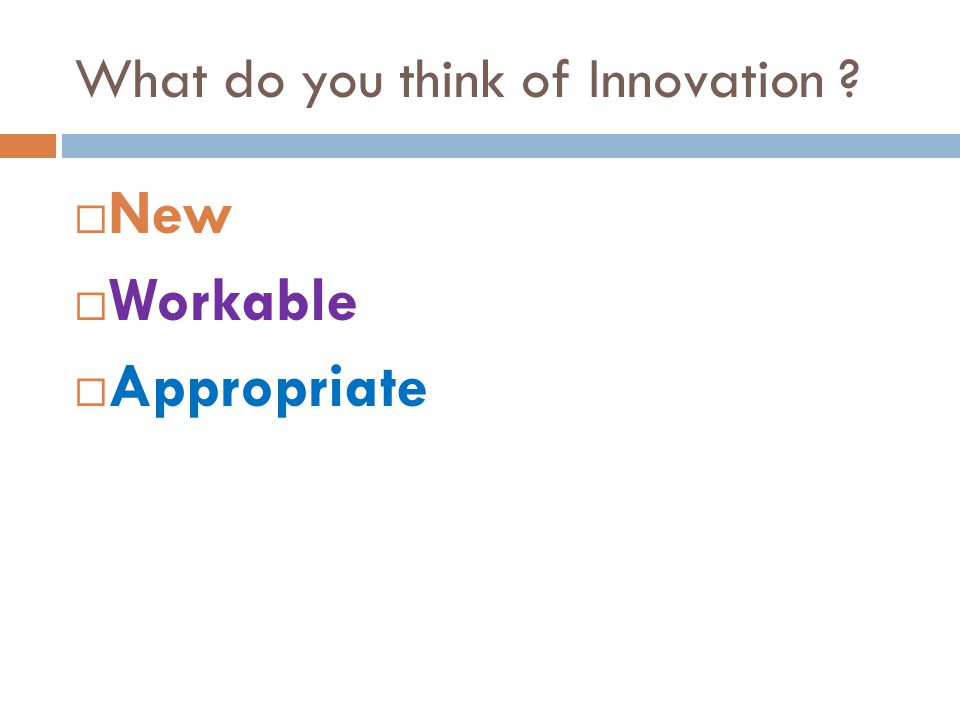 What do you think of Innovation