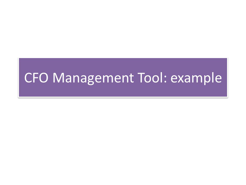 CFO Management Tool: example