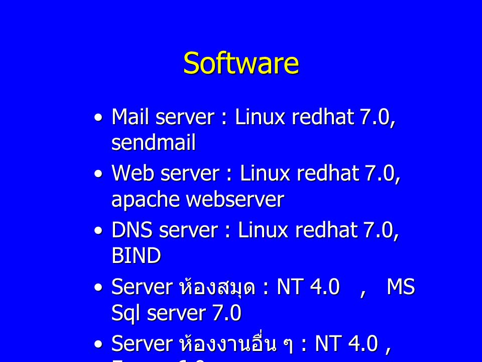 Software Mail server : Linux redhat 7.0, sendmail