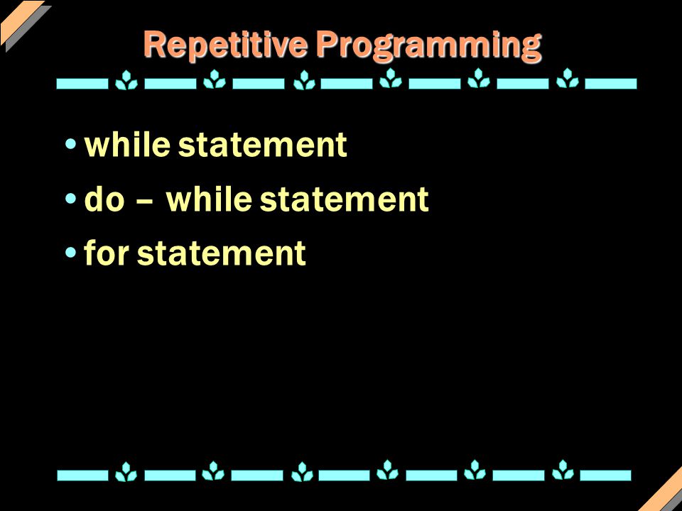 Repetitive Programming