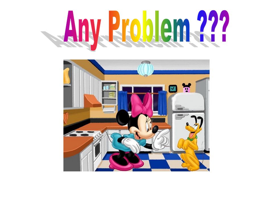 Any Problem