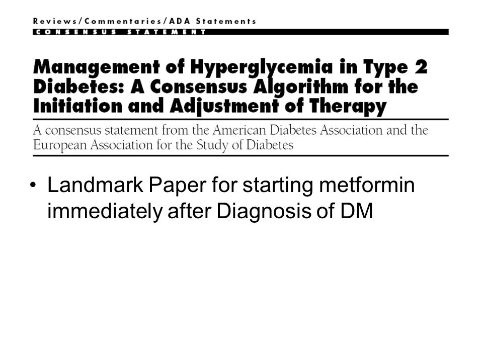 Landmark Paper for starting metformin immediately after Diagnosis of DM