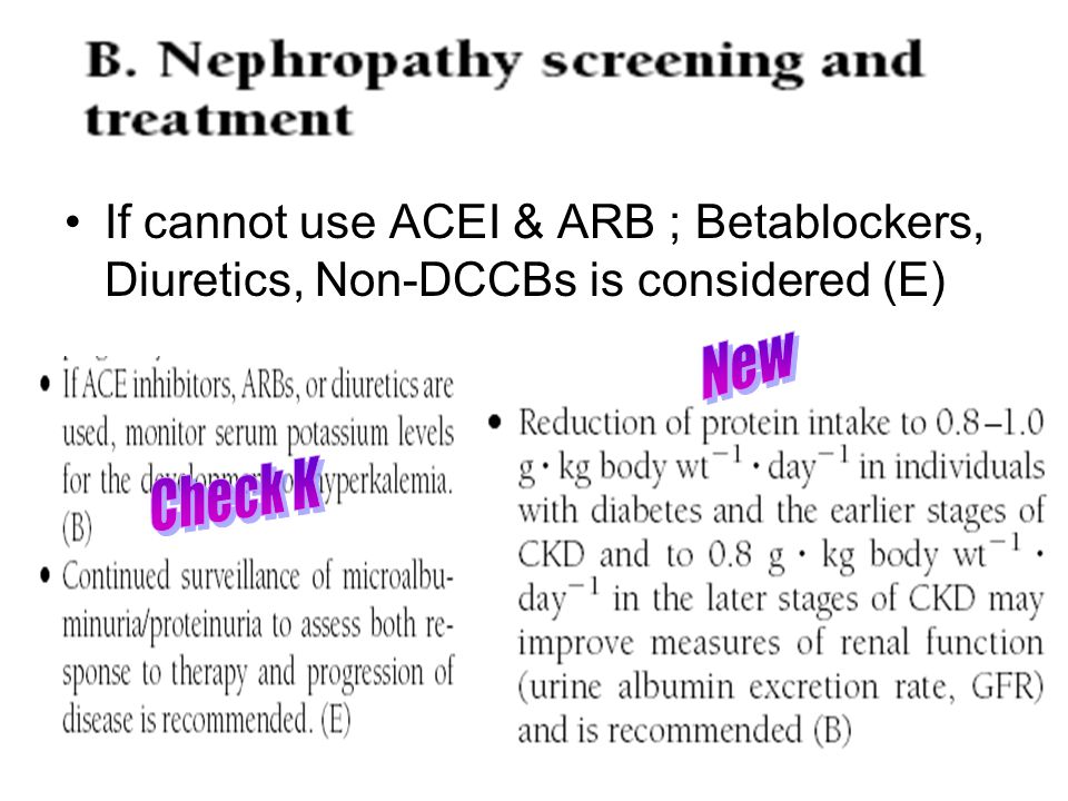 If cannot use ACEI & ARB ; Betablockers, Diuretics, Non-DCCBs is considered (E)