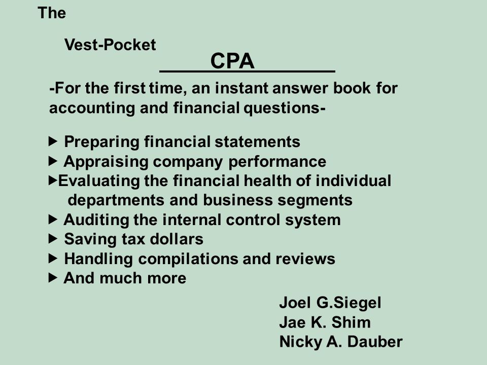 The Vest-Pocket. CPA. -For the first time, an instant answer book for accounting and financial questions-