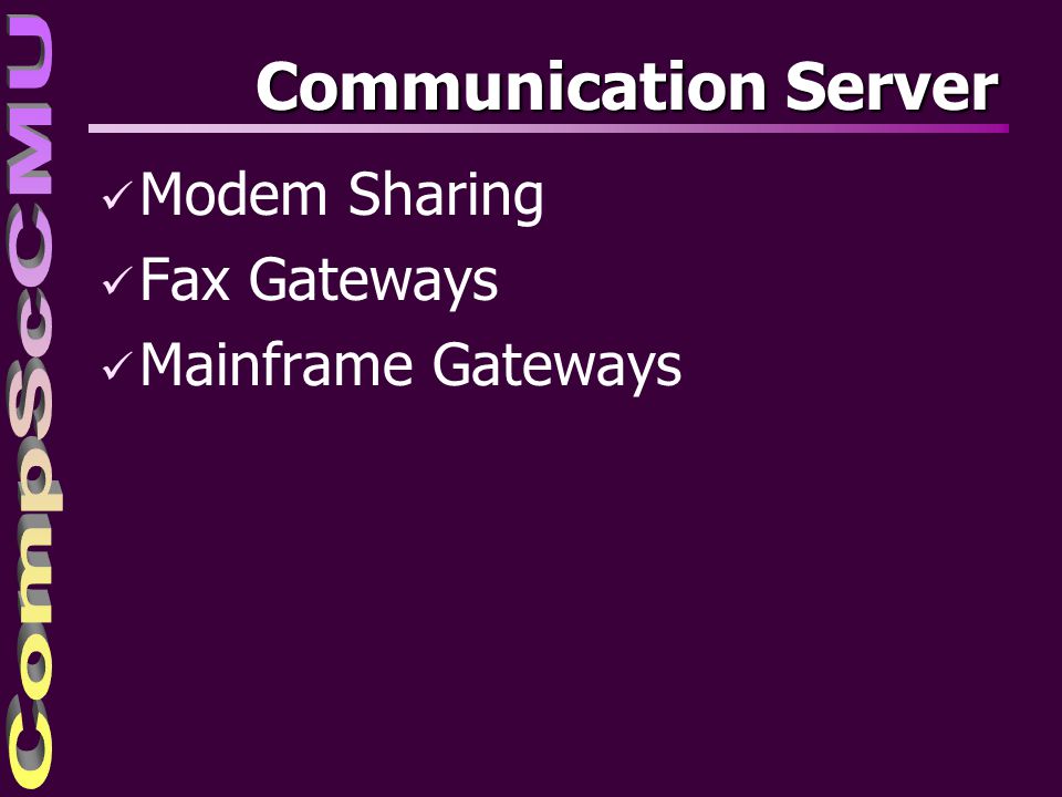 Communication Server Modem Sharing Fax Gateways Mainframe Gateways