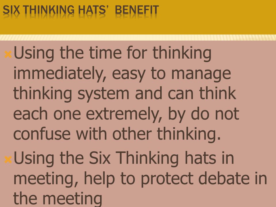 Six Thinking Hats’ benefit