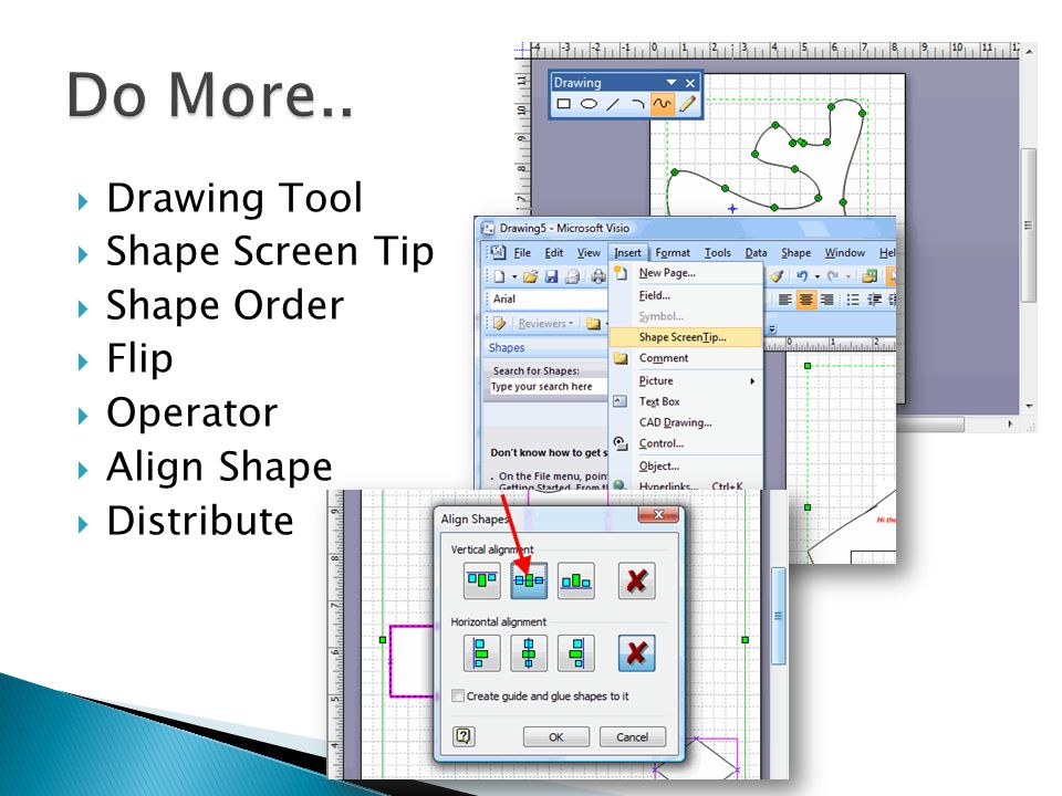 Do More.. Drawing Tool Shape Screen Tip Shape Order Flip Operator