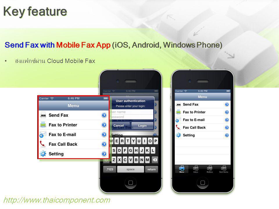 Key feature Send Fax with Mobile Fax App (iOS, Android, Windows Phone)